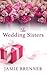 The Wedding Sisters (Thorndike Press Large Print Superior Collection)