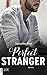 Perfect Stranger (Compromise me 3) (German Edition)