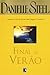 Final de verão by Danielle Steel Final de verão by Danielle Steel