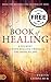 The Book of Healing by Teresa Liebscher