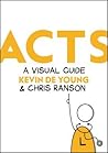 Acts: A Visual Guide