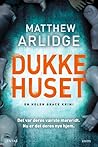 Dukkehuset by M.J. Arlidge