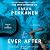 The Ever After