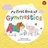 My First Book of Gymnastics by Rida Ouerghi