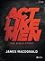 Act Like Men - Bible Study Book