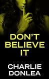Don't Believe It