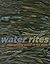 Water Rites: Reimagining Wa...