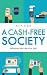 A Cash-Free Society: Whether We Like It or Not