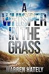 A Whisper In The Grass