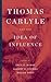 Thomas Carlyle and the Idea...