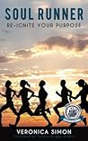 Soul Runner: Re-ignite Your Purpose