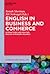 English in Business and Commerce: Interactions and Policies; English in Europe Volume 5 (Language and Social Life)