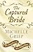 The Captured Bride (The Daughters of the Mayflower, #3)