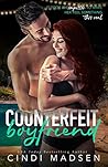Counterfeit Boyfriend by Cindi Madsen