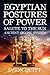 Egyptian Postures Of Power:...