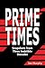 Prime Times: Snapshots from...