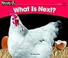 What Is Next ? (Rising Readers)