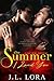 The Summer I Loved You by J.L. Lora The Summer I Loved You by J.L. Lora