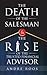 The Death of the Salesman and the Rise of the Trusted Financi... by Andre Roos