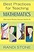 Best Practices for Teaching Mathematics: What Award-Winning Classroom Teachers Do