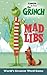 Illumination Presents Dr. Seuss' The Grinch Mad Libs by Sara Schonfeld