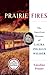 Prairie Fires: The American Dreams of Laura Ingalls Wilder (Thorndike Press Large Print Biographies and Memoirs)