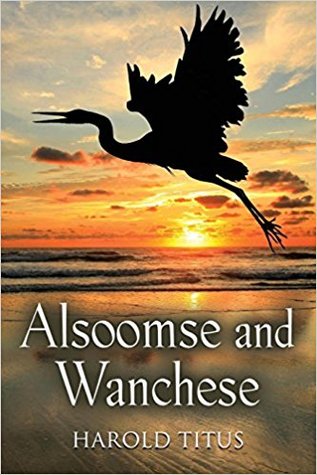 Alsoomse and Wanchese