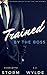 Trained by the Boss