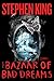 The Bazaar of Bad Dreams: Stories