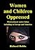 Women and Children Oppresse...