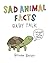 Sad Animal Facts: Baby Talk