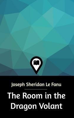 The Room in the Dragon Volant