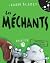 Les Méchants: N° 7 - Dino-Sors-Nous-De-Là! (French Edition)