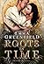 Roots in Time by Emma Greenfield