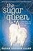 The Sugar Queen by Sarah Addison Allen The Sugar Queen by Sarah Addison Allen
