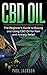 CBD Oil: The Beginner's Gui...