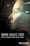 Human Values First: Artificial Intelligence and Our Spiritual Identity
