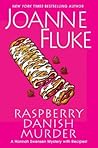 Raspberry Danish Murder by Joanne Fluke