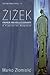 Zizek: Paper Revolutionary: A Franciscan Response (Postmodern Ethics)
