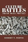 Culture Battles: Truth Shall Prevail!