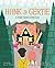 Hank and Gertie: A Pioneer Hansel and Gretel Story
