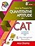 How To Prepare For Quantitative Aptitude For The Cat 8 E by Arun Sharma