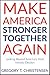 Make America Stronger Together Again by Gregory T. Christensen