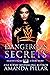 Dangerous Secrets