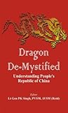 Dragon De-mystified: Understanding People's Republic of China