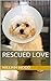 Rescued Love