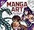 Art Class: Manga Art: How to Create Your Own Artwork