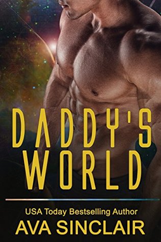 Daddy's World (Who's Your Daddy, #1)