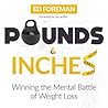 Pounds and Inches Lib/E: Winning the Mental Battle of Weight Loss