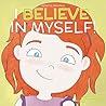 I Believe in Myself